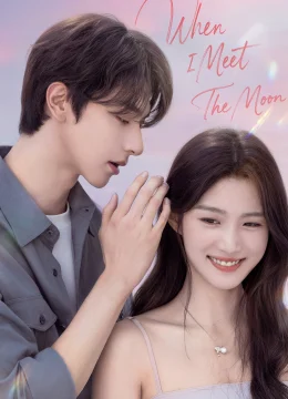 Xem Phim Gấp Ánh Trăng Thuyết Minh Online