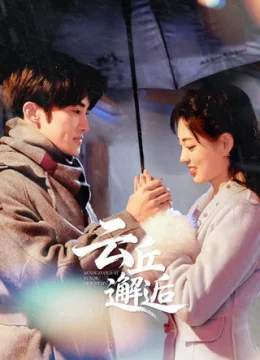 Xem Phim Gặp Gỡ Tại Vân Khâu Thuyết Minh Online