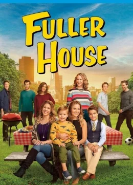 Xem Phim Gia Đình Fuller (Phần 5) Thuyết Minh Online