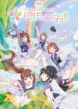Xem Phim i☆Ris the Movie – Full Energy!! Thuyết Minh Online
