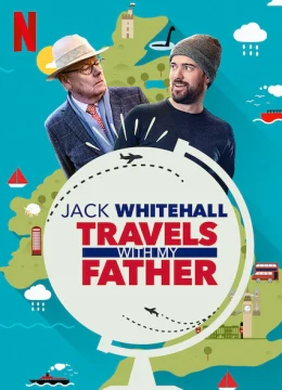 Xem Phim Jack Whitehall: Du lịch cùng cha tôi (Phần 5) Thuyết Minh Online
