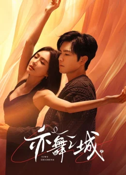 Xem Phim Thành Phố Nhảy Múa (Diệc Vũ Chi Thành) Thuyết Minh Online