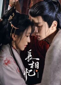 Xem Phim Trường Tương Ức Thuyết Minh Online