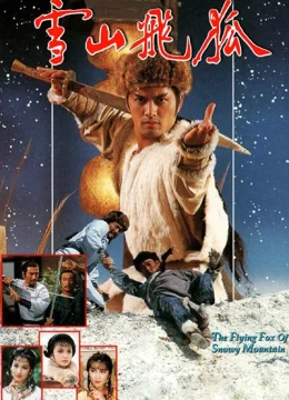 Xem Phim Tuyết Sơn Phi Hồ (1985) Thuyết Minh Online