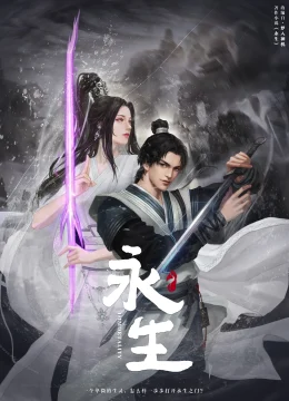 Xem Phim Vĩnh Sinh Thuyết Minh Online