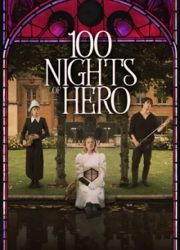 Xem Phim 100 Đêm của Hero Thuyết Minh Online