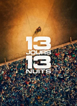 Xem Phim 13 Ngày Và Đêm Thuyết Minh Online