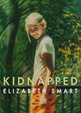 Xem Phim Bắt cóc: Elizabeth Smart Thuyết Minh Online