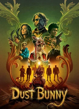 Xem Phim Dust Bunny Thuyết Minh Online