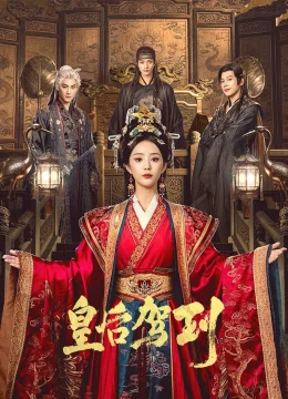 Xem Phim Hoàng Hậu Giá Lâm Thuyết Minh Online