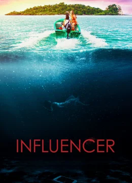 Xem Phim Influencer Thuyết Minh Online