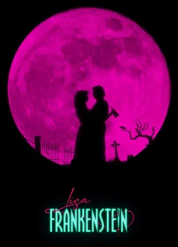 Xem Phim Lisa Frankenstein Và Người Tình Hồi Sinh (Cuộc Tình Xác Sống) Thuyết Minh Online