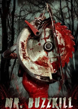Xem Phim Mr. Buzzkill Thuyết Minh Online