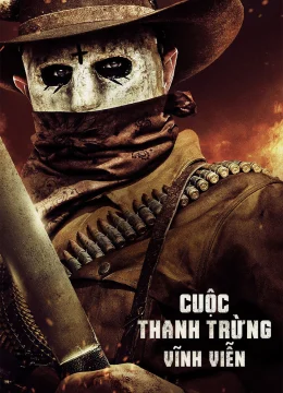 Xem Phim Ngày Thanh Trừng Vĩnh Viễn Thuyết Minh Online