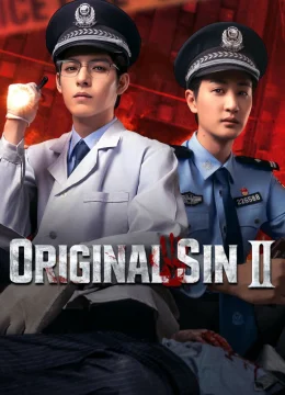 Xem Phim Nguyên Tội 2 (Nguồn Gốc Tội Lỗi 2) Thuyết Minh Online