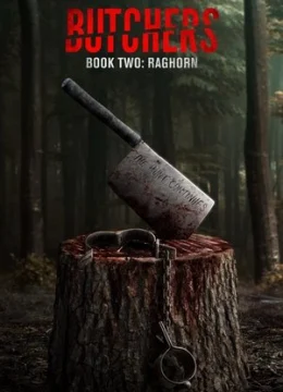 Xem Phim Những Kẻ Ăn Thịt Người 2: Raghorn Thuyết Minh Online