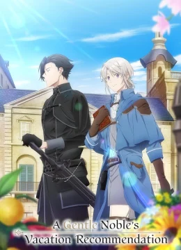 Xem Phim Odayaka Kizoku no Kyuuka no Susume. Thuyết Minh Online