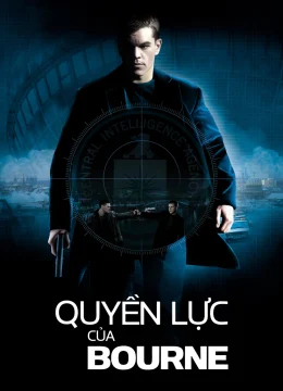 Xem Phim Siêu Điệp Viên 2: Quyền Lực Của Bourne Thuyết Minh Online