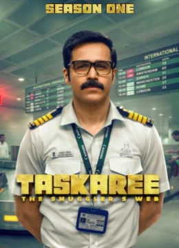 Xem Phim Taskaree: Mạng lưới buôn lậu Thuyết Minh Online