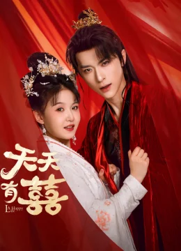 Xem Phim Thiên Thiên Hữu Hỷ Thuyết Minh Online