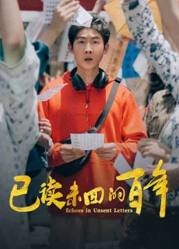 Xem Phim Tiếng Vọng Từ Những Lá Thư Chưa Gửi Thuyết Minh Online