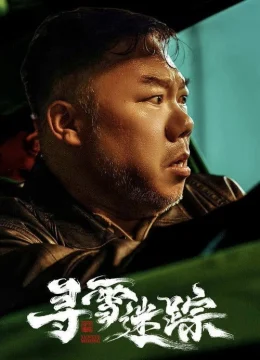 Xem Phim Truy Tìm Dấu Vết Thuyết Minh Online