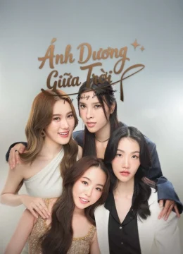 Xem Phim Ánh Dương Giữa Trời Thuyết Minh Online