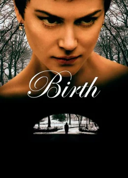 Xem Phim Birth Thuyết Minh Online