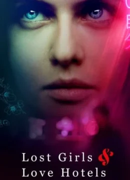 Xem Phim Lạc Lối Ở Khách Sạn Tình Yêu Thuyết Minh Online