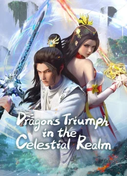 Xem Phim Long Phá Cửu Thiên Thuyết Minh Online