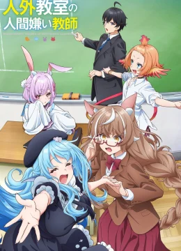 Xem Phim Lớp Học Phi Nhân Loại Của Thầy Giáo Ghét Con Người (Jingai Kyoushitsu no Ningengirai Kyoushi) Thuyết Minh Online