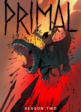 Xem Phim Nguyên Sinh (Phần 2) Thuyết Minh Online