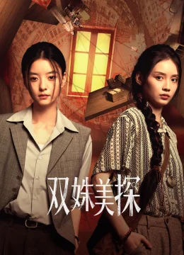 Xem Phim Song Chu Mỹ Thám Thuyết Minh Online