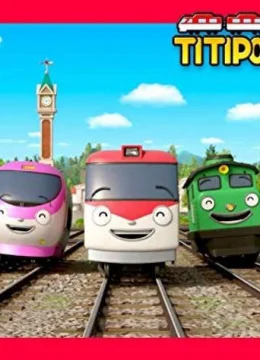Xem Phim Tàu Hỏa Titipo (Phần 3) Thuyết Minh Online