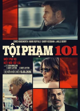 Xem Phim Tội Phạm 101 Thuyết Minh Online
