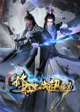 Xem Phim Tu Tiên Giả Đại Chiến Siêu Năng Lực 3D Thuyết Minh Online