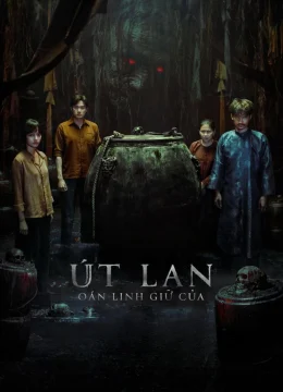 Xem Phim Út Lan: Oán Linh Giữ Của Thuyết Minh Online