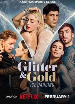 Xem Phim Vàng Kim Và Lấp Lánh: Khiêu Vũ Trên Băng Thuyết Minh Online