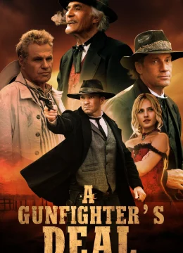 Xem Phim A Gunfighter’s Deal Thuyết Minh Online