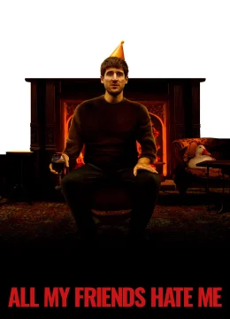 Xem Phim Bạn Bè Đều Ghét Tôi Thuyết Minh Online