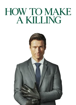 Xem Phim Cách Giết Để Giàu Thuyết Minh Online