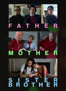 Xem Phim Cha Mẹ Chị và Em Thuyết Minh Online