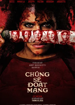 Xem Phim Chúng Sẽ Đoạt Mạng Thuyết Minh Online