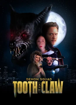 Xem Phim Demon Squad: Tooth and Claw Thuyết Minh Online