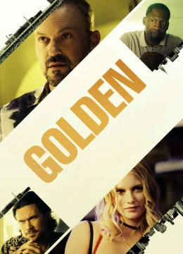 Xem Phim Golden Thuyết Minh Online