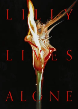 Xem Phim Lilly sống một mình Thuyết Minh Online
