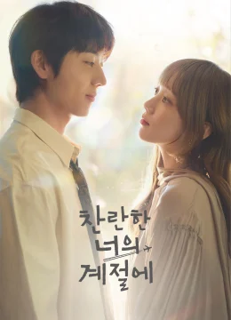 Xem Phim Mùa Rực Rỡ Của Em (Mùa Em Rực Rỡ) Thuyết Minh Online