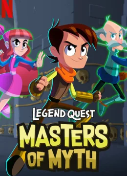 Xem Phim Sứ Mệnh Huyền Thoại: Bậc Thầy Truyền Thuyết (Las Leyendas: Creaturas Ocultas) Thuyết Minh Online