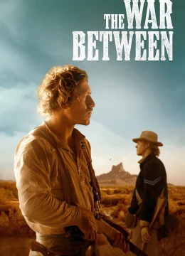 Xem Phim The War Between Thuyết Minh Online