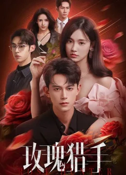 Xem Phim Thợ Săn Hoa Hồng Thuyết Minh Online